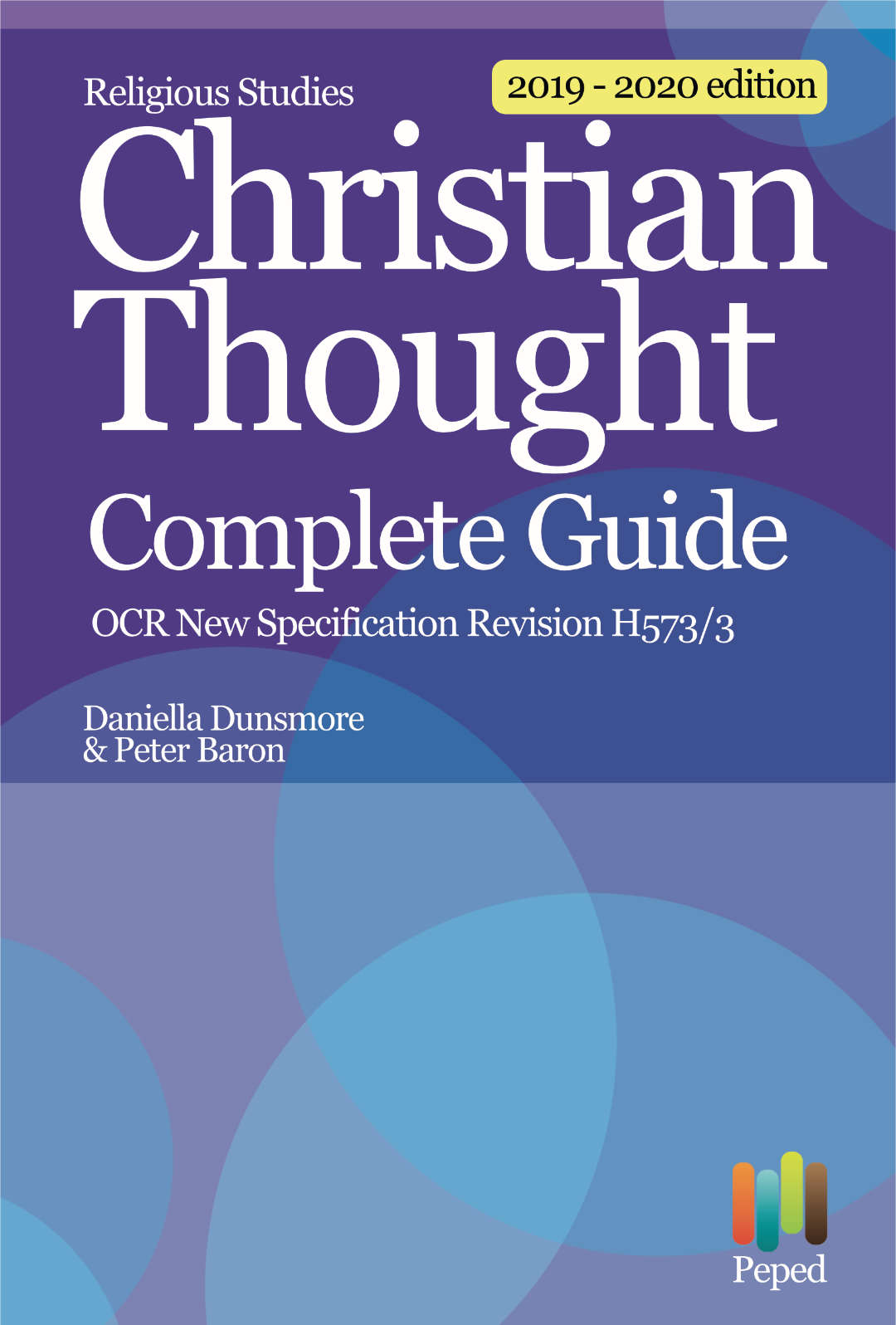 Religious Studies Christian Thought A Level Revision Complete Guide