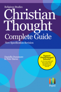 Religious Studies Christian Thought A Level Revision Complete Guide